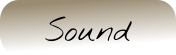 Sound